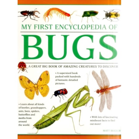 My First Encyclopedia of Bugs (giant Size)