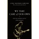 We Take Care of Our Own: Faith, Class, and Politics in the Art of Bruce Springsteen