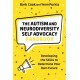 The Autism and Neurodiversity Self Advocacy Handbook: Developing the Skills to Determine Your Own Future