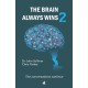 The Brain Always Wins2