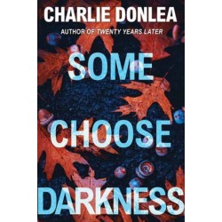 Some Choose Darkness