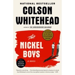 The Nickel Boys (Winner 2020 Pulitzer Prize for Fiction): A Novel