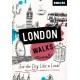 Moon London Walks (Third Edition): See the City Like a Local