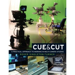 Cue and Cut: A Practical Approach to Working in Multi-Camera Studios