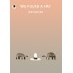 We Found a Hat: The final tale in Jon Klassen’s multi-award-winning and bestselling hat trilogy, giving his deadpan finale a surprising new twist...