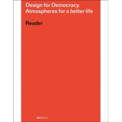 Design for Democracy: Atmospheres for a better life, Reader