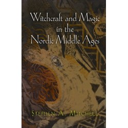 Witchcraft and Magic in the Nordic Middle Ages