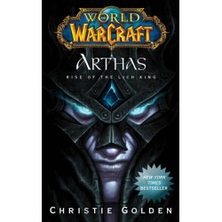 World of Warcraft: Arthas: Rise of the Lich King