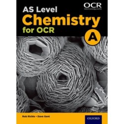 A Level Chemistry for OCR A: Year 1 and AS