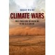Climate Wars: What People Will Be Killed For in the 21st Century