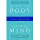 Freeing the Body, Freeing the Mind: Writings on the Connections between Yoga and Buddhism