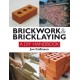 Brickwork and Bricklaying: A DIY Guide