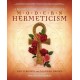 Modern Hermeticism: A Beginner's Guide to Ceremonial Magick