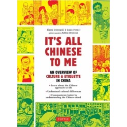 It's All Chinese To Me: An Overview of Culture & Etiquette in China