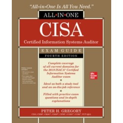 CISA Certified Information Systems Auditor All-in-One Exam Guide, Fourth Edition