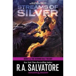 Streams of Silver: Dungeons & Dragons: Book 2 of The Icewind Dale Trilogy