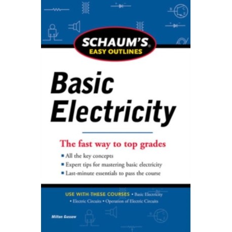 Schaums Easy Outline of Basic Electricity Revised