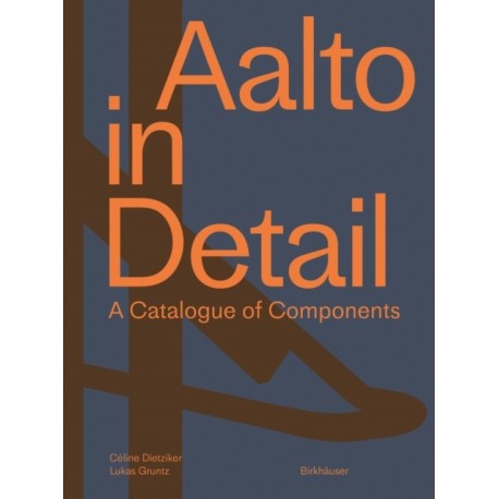 Aalto in Detail: A Catalogue of Components