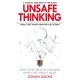 Unsafe Thinking: How to be Creative and Bold When You Need It Most