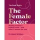 The Female Factor: Making women’s health count – and what it means for you