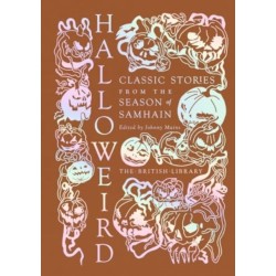 Halloweird: Classic Stories from the Season of Samhain