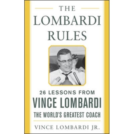 The Lombardi Rules