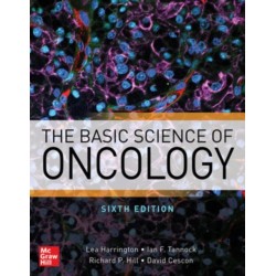 The Basic Science of Oncology, Sixth Edition