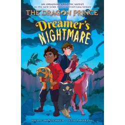 Dreamer's Nightmare (The Dragon Prince Graphic Novel -4)