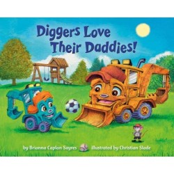 Diggers Love Their Daddies!