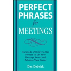 Perfect Phrases for Meetings