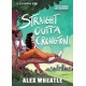 A Crongton Story: Straight Outta Crongton: Book 3