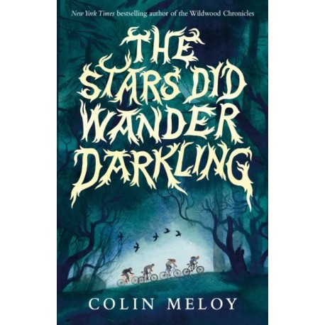 The Stars Did Wander Darkling