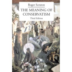 The Meaning of Conservatism