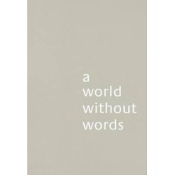 A World Without Words