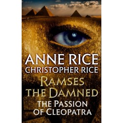 Ramses the Damned: The Passion of Cleopatra: The Passion of Cleopatra