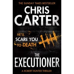 The Executioner: A brilliant serial killer thriller, featuring the unstoppable Robert Hunter