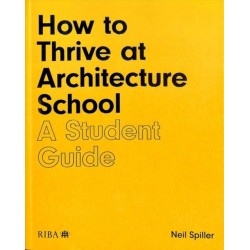 How to Thrive at Architecture School: A Student Guide