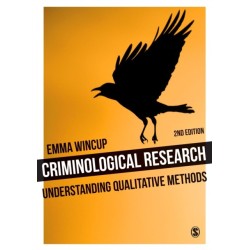 Criminological Research: Understanding Qualitative Methods