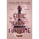 Foul Lady Fortune: From the -1 New York Times bestselling author of These Violent Delights and Our Violent Ends