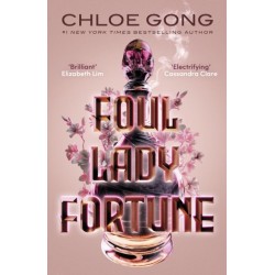 Foul Lady Fortune: From the -1 New York Times bestselling author of These Violent Delights and Our Violent Ends