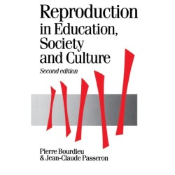 Reproduction in Education, Society and Culture