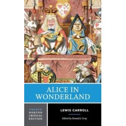 Alice in Wonderland: A Norton Critical Edition