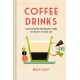 Coffee Drinks: An Illustrated Infographic Guide to What's in Your Cup