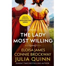 The Lady Most Willing: A Novel in Three Parts