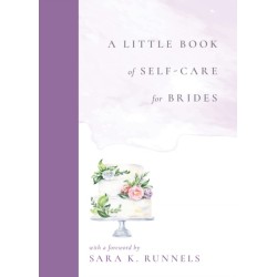 A Little Book of Self-Care for Brides