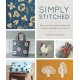Simply Stitched: Beautiful Embroidery Motifs and Projects with Wool and Cotton