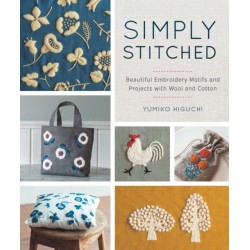 Simply Stitched: Beautiful Embroidery Motifs and Projects with Wool and Cotton