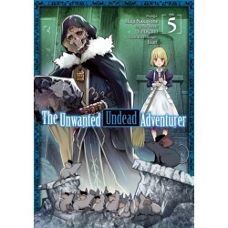 The Unwanted Undead Adventurer (Manga): Volume 5