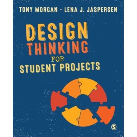 Design Thinking for Student Projects