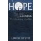Hope is Coming: A true story of grief and gratitude